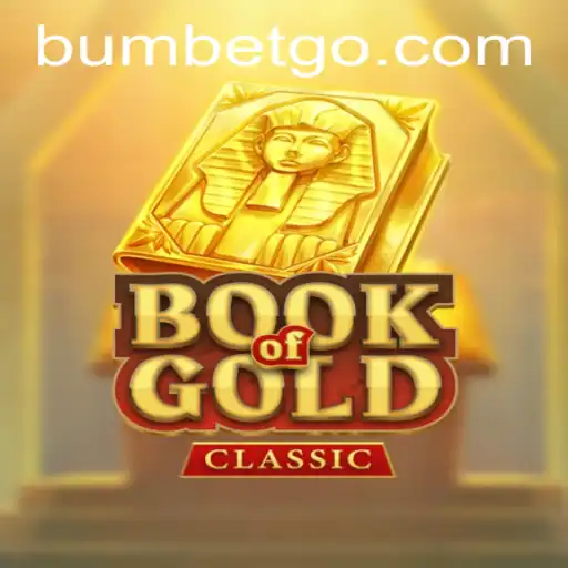 Exploring the Enchanting World of BookOfGoldClassic in the Context of Bumbet