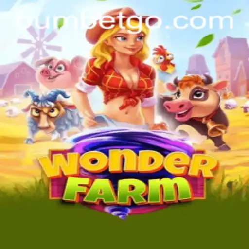 Discover the Enchanting World of WonderFarm and the Rising Phenomenon of Bumbet